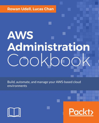 AWS Administration Cookbook