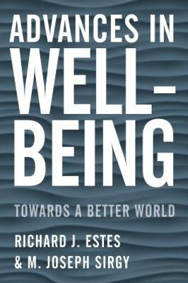 Advances in Well-Being: Toward a Better World