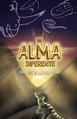 Un Alma Diferente (Spanish Edition)