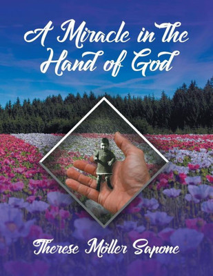 A Miracle in the Hand of God