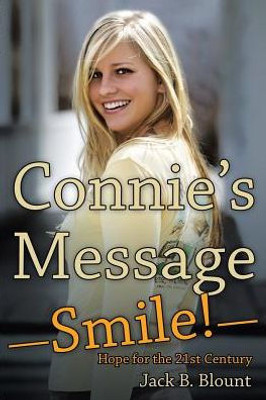 Connies MessageSmile!: Hope for the 21st Century