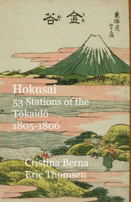 Hokusai 53 Stations of the T?kaid? 1805-1806