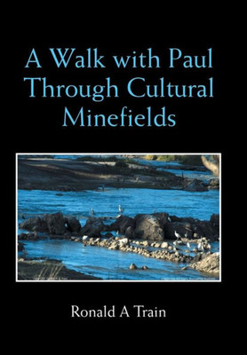 A Walk with Paul Through Cultural Minefields