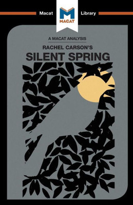 An Analysis of Rachel Carson's: Silent Spring