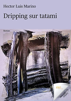 Dripping sur tatami (French Edition)