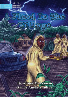 A Flood In The Village (Natural Hazards)