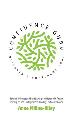 Confidence Guru - Discover a Confident You!