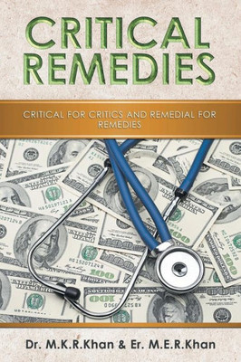 Critical Remedies: Critical for Critics and Remedial for Remedies