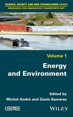 Energy and Environment (Science, Society and New Technologies: Research for Innovation Transports)