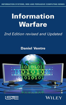 Information Warfare (Infomation Systems, Web and Pervasive Computing)