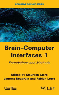 Brain-Computer Interfaces 1: Methods and Perspectives (Cognitive Science)