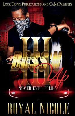 Boss 'n Up 3: Never Ever Fold