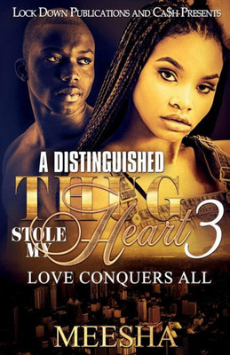 A Distinguished Thug Stole My Heart 3: Love Conquers All (3)