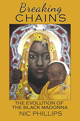 Breaking Chains: the evolution of the Black Madonna