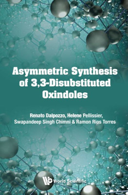 Asymmetric Synthesis of 3,3-Disubstituted Oxindoles