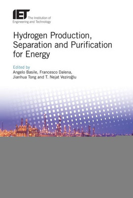 Hydrogen Production, Separation and Purification for Energy (Energy Engineering)