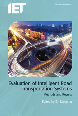 Evaluation of Intelligent Road Transport Systems: Methods and results (Transportation)