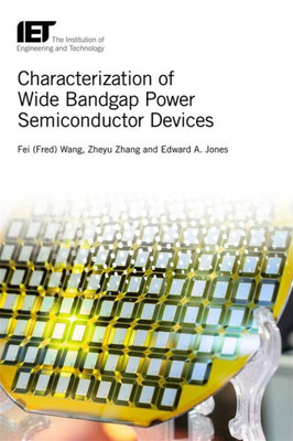 Characterization of Wide Bandgap Power Semiconductor Devices (Energy Engineering)