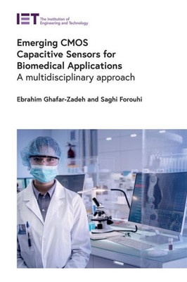 Emerging CMOS Capacitive Sensors for Biomedical Applications: A multidisciplinary approach (Materials, Circuits and Devices)