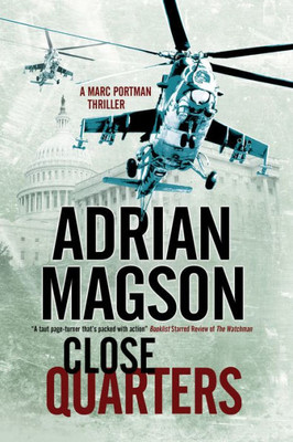 Close Quarters (A Marc Portman Thriller, 2)