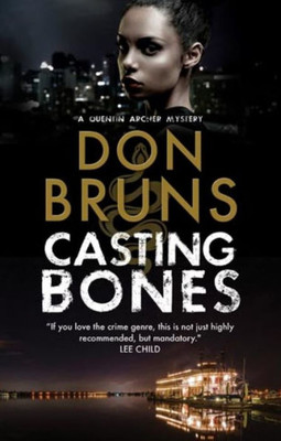 Casting Bones (A Quentin Archer Mystery, 1)