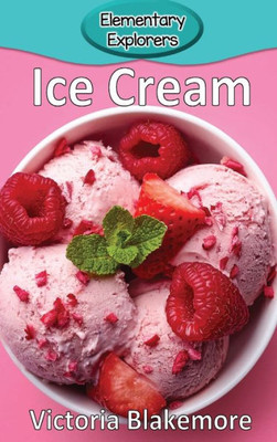 Ice Cream (98) (Elementary Explorers)