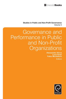 Governance and Performance in Public and Non-Profit Organizations (Studies in Public and Non-Profit Governance) (Studies in Public and Non-Profit Governance, 5)