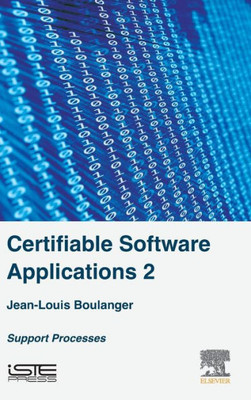 Certifiable Software Applications 2: Support Processes