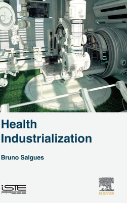 Health Industrialization