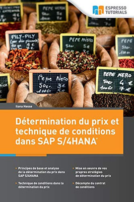 Détermination du prix et technique de conditions dans SAP S/4HANA (French Edition)