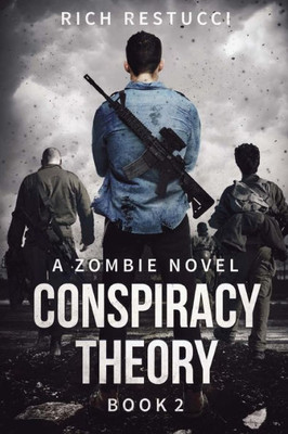 Conspiracy Theory (The Zombie Theories)