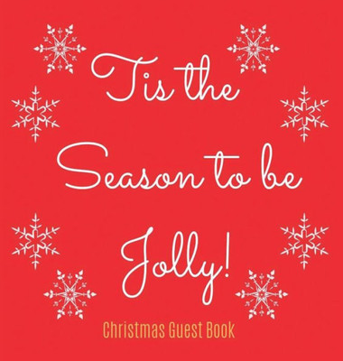 Christmas Guest Book (Hardcover): Merry Christmas guest book sign in, guest book christmas party, christmas eve guest book, party guest book, seasonal party guest book