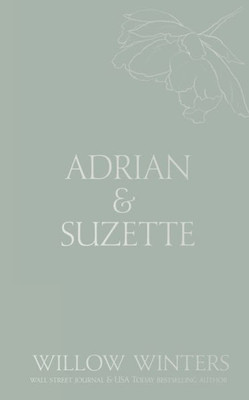 Adrian & Suzette : Tell Me You Want Me