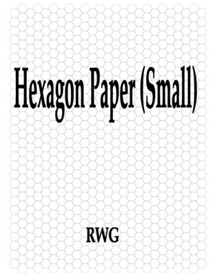 Hexagon Paper (Small) : 150 Pages 8.5" X 11"