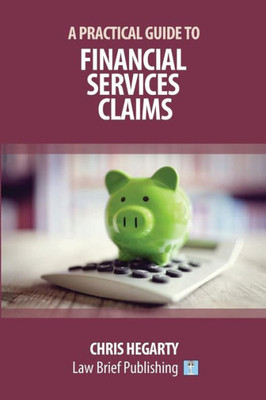 A Practical Guide to Financial Services Claims