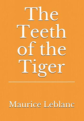 The Teeth of the Tiger