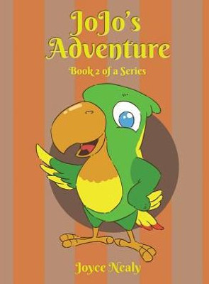 Jo Jo's Adventure: Book 2 of a Series