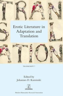 Erotic Literature in Adaptation and Translation (7) (Transcript)