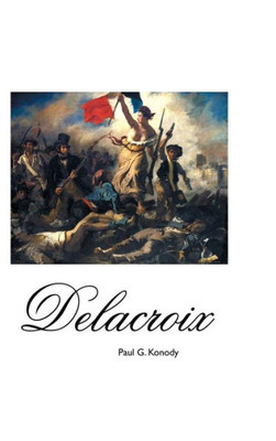 DELACROIX (Painters Series)