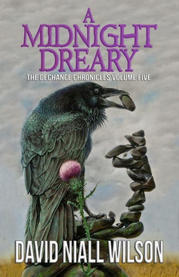 A Midnight Dreary: The DeChance Chronicles Volume Five