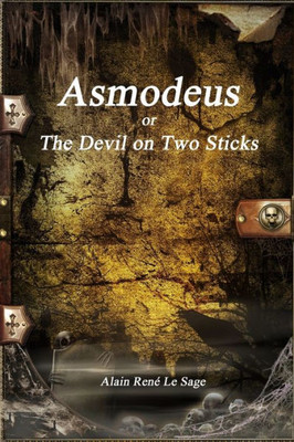 Asmodeus or The Devil on Two Sticks