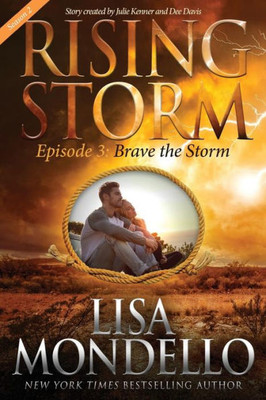 Brave the Storm, Season 2, Episode 3 (Rising Storm)