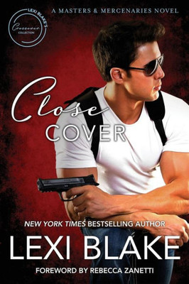 Close Cover: A Masters and Mercenaries Novel