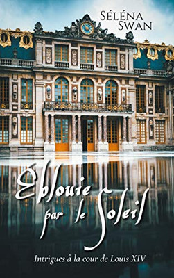 Éblouie par le Soleil (French Edition)