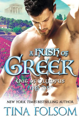 A Hush of Greek (Out of Olympus #4)