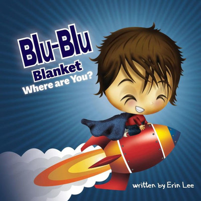 Blu-Blu Blanket Where Are You (Feel Good Books)