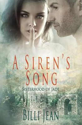 A Siren's Song (Sisterhood of Jade)
