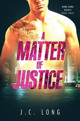 A Matter of Justice (Hong Kong Nights)