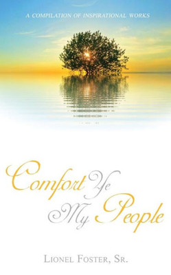 Comfort Ye My People: Revised Edition