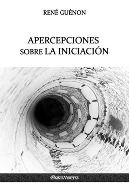 Apercepciones sobre la Iniciación (Spanish Edition)